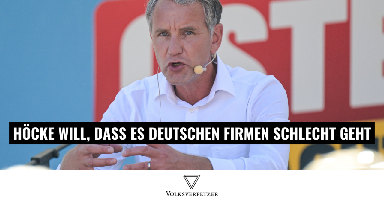 Faschist Höcke wünscht deutschen Firmen „schwere Turbulenzen“