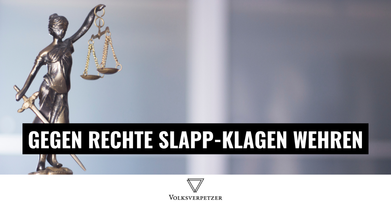 Wie Rechte SLAPP-Klagen nutzen – und was wir dagegen tun können