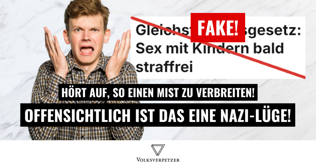 Offensichtlich ist das eine Nazi-Lüge! (Kinder straffrei-Fake)