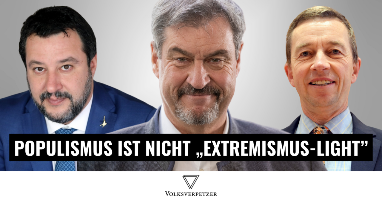 Warum die Bezeichnung „populistisch“ nicht verharmlosend ist