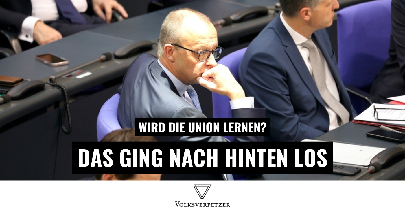 Merz Strategie ging nach hinten los – wird die Union lernen?